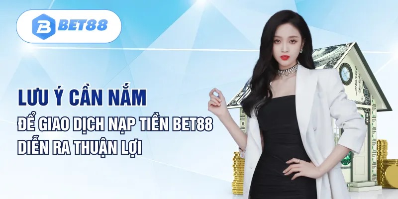 Nhiều ưu đãi nạp tiền Bet88 cung cấp đến thành viên